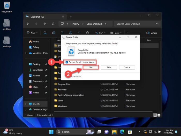 Permanently delete everything in the Recycle Bin folder